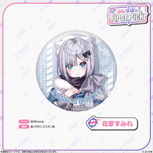 ぶいすぽっ！First Pick　缶バッジ