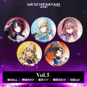 VSPO! SHOWDOWN2026　ランダム缶バッジ＆コンプリートBOX Vol.1~5